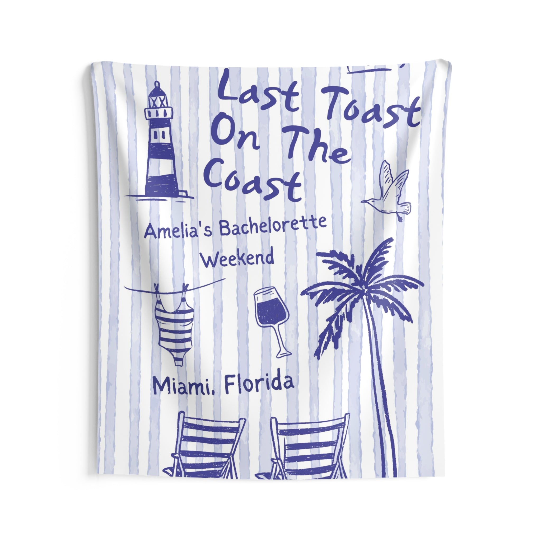 Blue Striped "Last Toast On The Coast" Bachelorette Party Tapestry by Printify