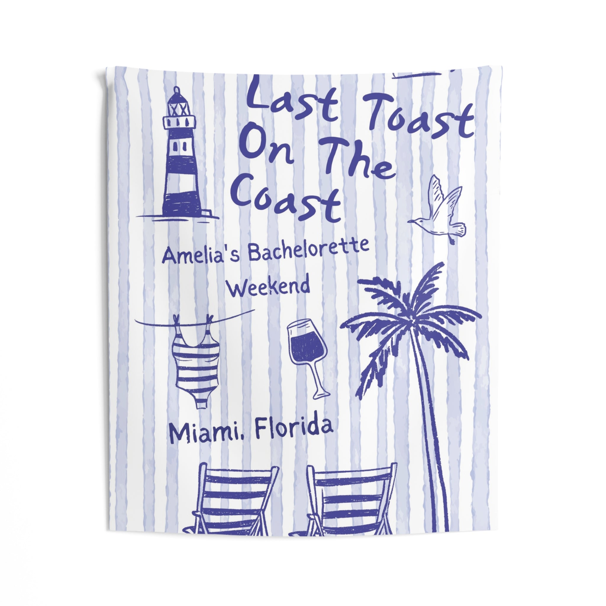 Blue Striped "Last Toast On The Coast" Bachelorette Party Tapestry by Printify