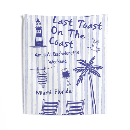 Blue Striped "Last Toast On The Coast" Bachelorette Party Tapestry by Printify