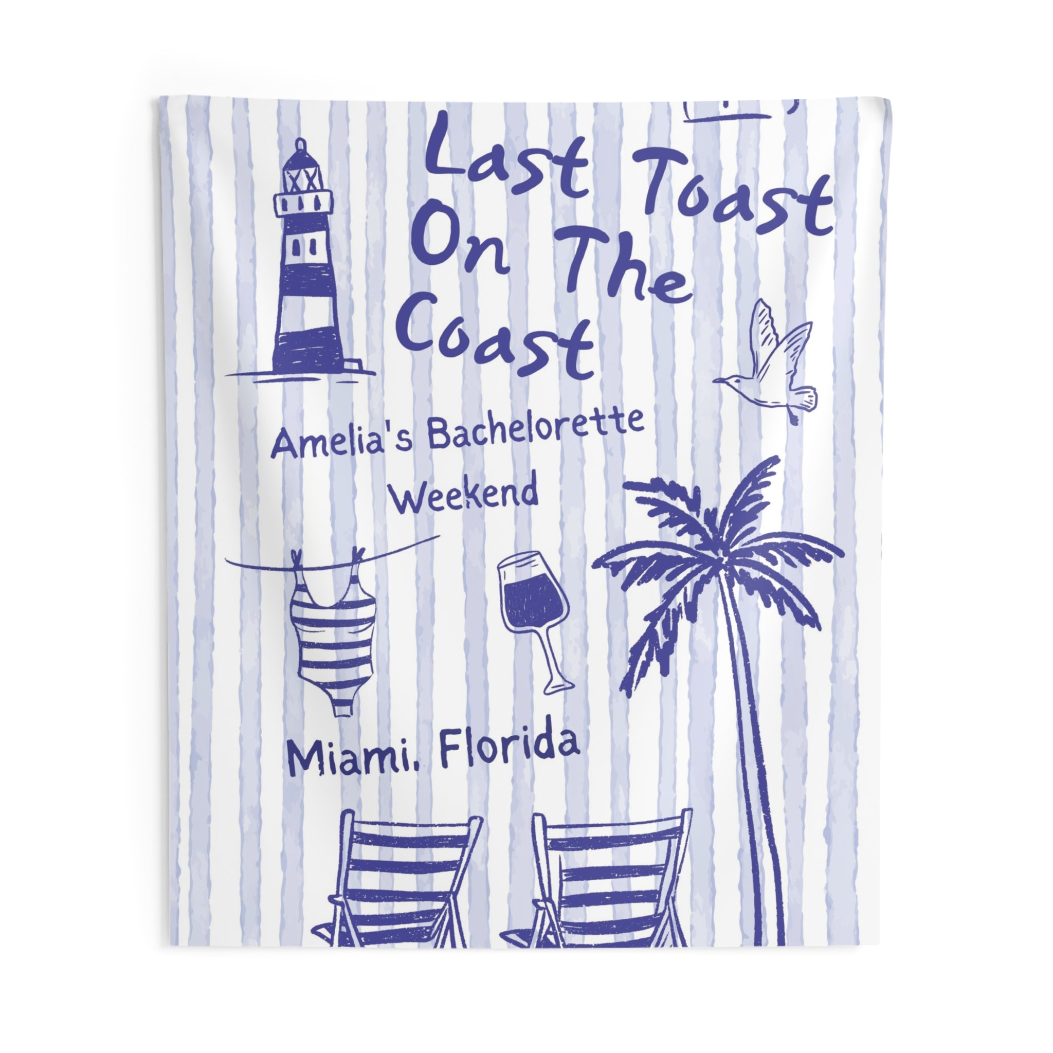 Blue Striped "Last Toast On The Coast" Bachelorette Party Tapestry by Printify