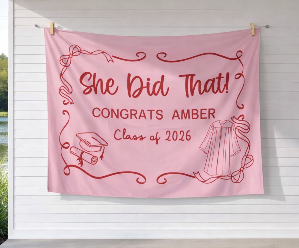 She Did That Class of 2026 Graduation Banner Indoor Wall Tapestry | Pink Red Coquette Backdrop by This Is Your Sign